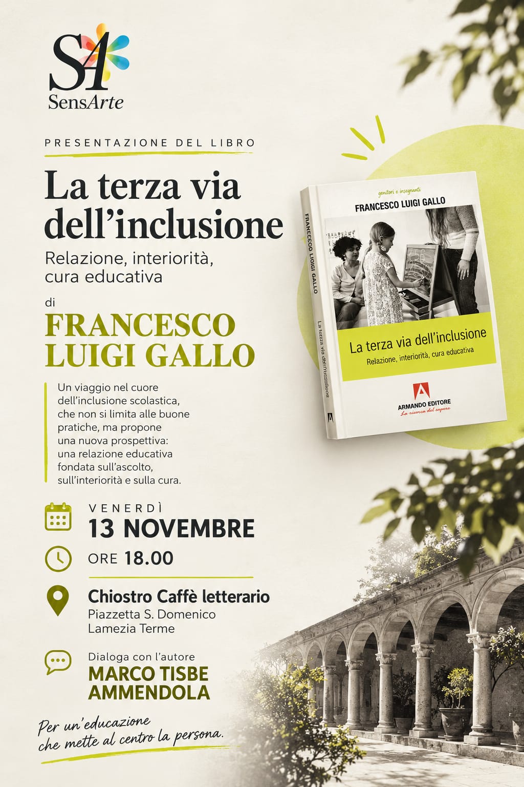 Presentazione del libro di Francesco L. Gallo "La terza via dell'inclusione. Relazione, interiorità, cura educativa"